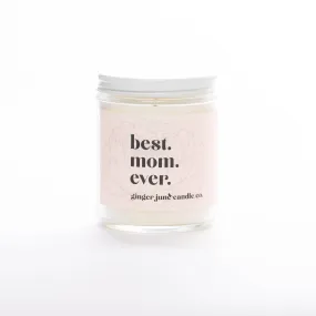 Ginger June Candle Co. - BEST MOM EVER  NON TOXIC SOY CANDLE